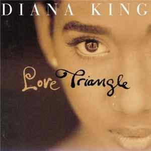 Diana King - Love Triangle FLAC
