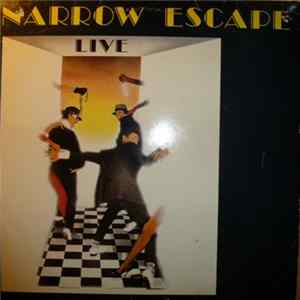 Narrow Escape - Live FLAC