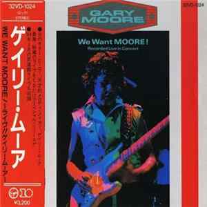 Gary Moore - We Want Moore! FLAC