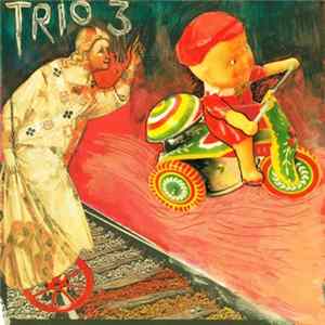 Trio 3 ! - Trio 3 FLAC