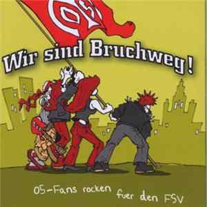 Various - Wir Sind Bruchweg! 05 Fans Rocken Für Den FSV FLAC