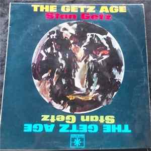 Stan Getz - The Getz Age FLAC