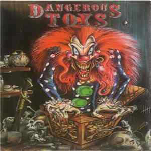Dangerous Toys - Dangerous Toys FLAC