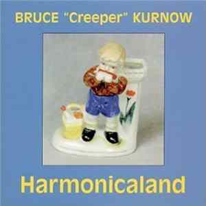 Bruce "Creeper" Kurnow - Harmonicaland FLAC