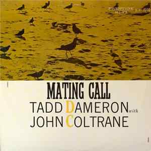 Tadd Dameron With John Coltrane - Mating Call FLAC