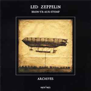 Led Zeppelin - Bron-Yr-Aur-Stomp. Archives 1972/1975 FLAC