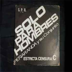 Peñaranda Y Su Conjunto - Solo Para Hombres FLAC