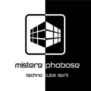 Mistere Phobose - Techno Cube April FLAC