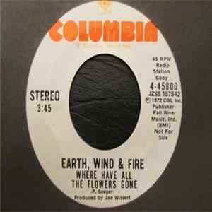 Earth, Wind & Fire - Where Have All The Flowers Gone FLAC