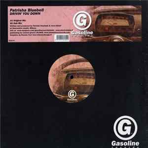 Patrishia Bluebell - Drivin'y You Down FLAC