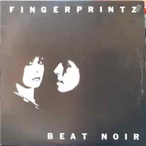 Fingerprintz - Beat Noir FLAC