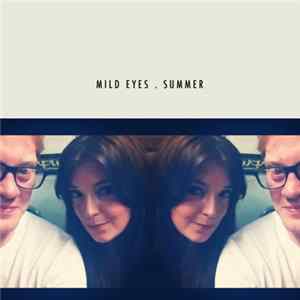 Mild Eyes - Summer FLAC