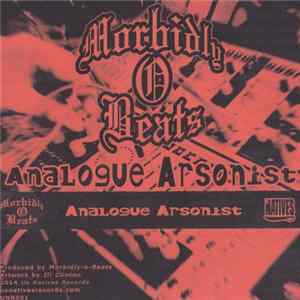 Morbidly O Beats - Analogue Arsonist FLAC