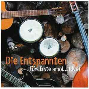 Die Entspannten - Fürs Erste amoi ...(live) FLAC