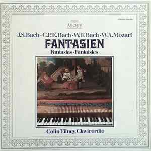 Johann Sebastian Bach, Carl Philipp Emanuel Bach, Wilhelm Friedemann Bach, Wolfgang Amadeus Mozart, Colin Tilney - Fantasien FLAC