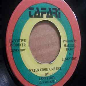 Lenky Roy - Water Come A Me Eye FLAC