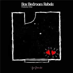 Various - Box Bedroom Rebels Volume 1: '...For Friends' FLAC