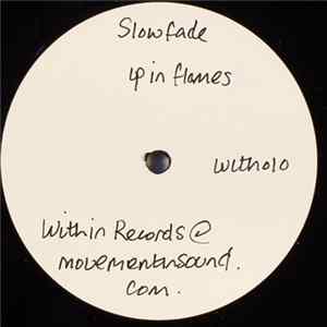 Slowfade - Up In Flames (Higher Than the Sun) FLAC