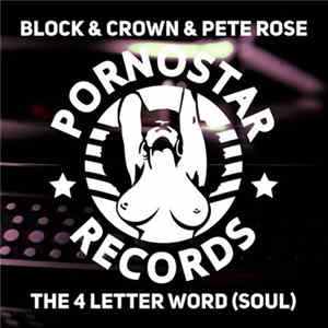 Block & Crown & Pete Rose - The Four Letter Word (Soul) FLAC