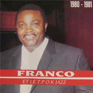 Franco Et Le T.P.O.K. Jazz - 1980-1981 FLAC