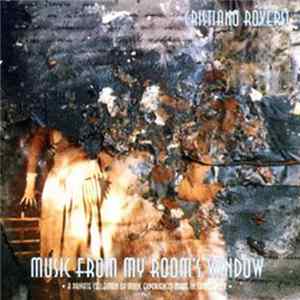 Cristiano Roversi - Music From My Room's Window FLAC