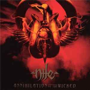 Nile - Annihilation Of The Wicked FLAC