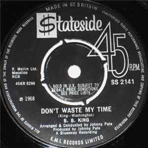 B. B. King - Don't Waste My Time / Get Myself Somebody FLAC