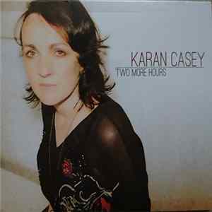 Karan Casey - Two More Hours FLAC