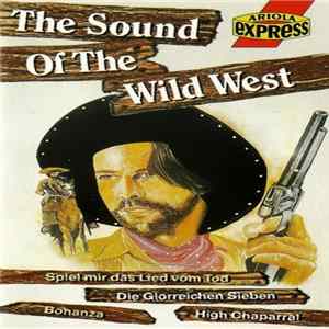 Unknown Artist - The Sound Of The Wild West FLAC
