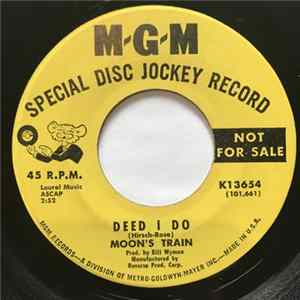 Moon's Train - Deed I Do FLAC