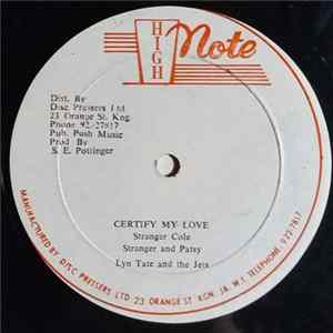 Stranger And Patsy, Lyn Tate And The Jets - Certify My Love FLAC