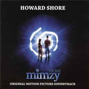 Howard Shore - The Last Mimzy: Original Motion Picture Score FLAC
