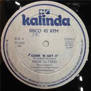 Nadie La Fond - Come 'N Get It / Wanna Believe In Love FLAC