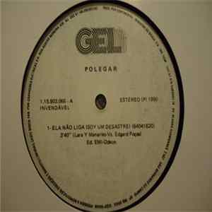 Polegar - Ela Não Liga (Soy Um Desastre) FLAC