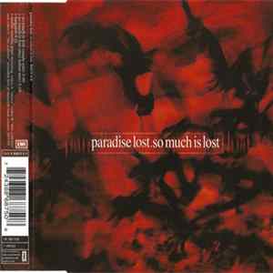 Paradise Lost - So Much Is Lost FLAC