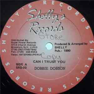 Dobbie Dobson - Can I Trust You FLAC