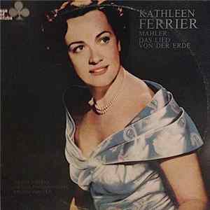 Mahler - Kathleen Ferrier, Julius Patzak, Vienna Philharmonic, Bruno Walter - Das Lied Von Der Erde (The Song Of The Earth) FLAC