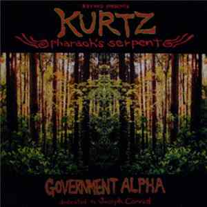 Government Alpha - Kurtz: Pharaoh's Serpent FLAC