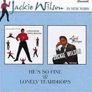 Jackie Wilson - He's So Fine & Lonely Teardrops FLAC