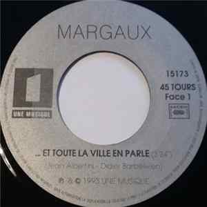 Margaux - Et Toute La Ville En Parle FLAC