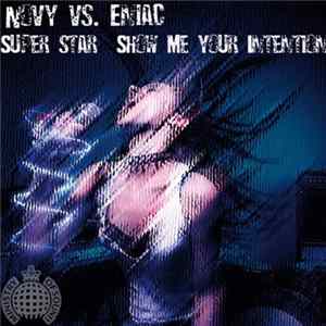 Novy vs. Eniac - Superstar (Show Me Your Intention) FLAC