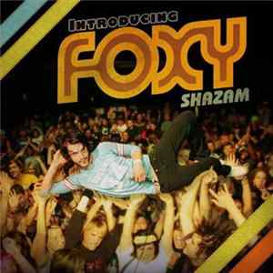 Foxy Shazam - Introducing FLAC