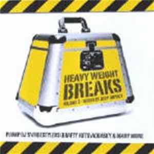 Various - Heavy Weight Breaks Volume 2 FLAC