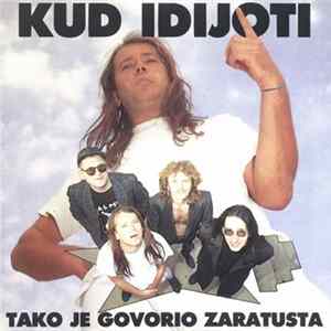 Kud Idijoti - Tako Je Govorio Zaratusta FLAC