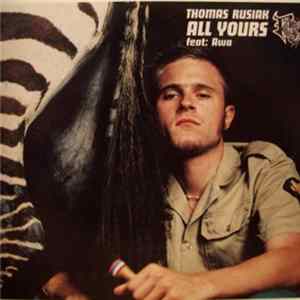 Thomas Rusiak Feat. Awa - All Yours FLAC