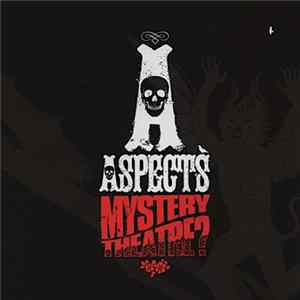 Aspects - Mystery Theatre? FLAC