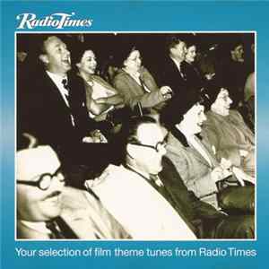 Various - Radio Times - Your Selection Of Film Theme Tunes From Radio Times FLAC