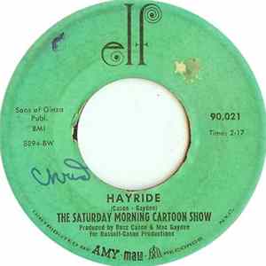 The Saturday Morning Cartoon Show - Hayride / I've Got To Laugh To Keep From Cryin' FLAC