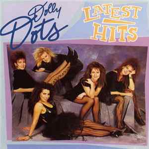 Dolly Dots - Latest Hits FLAC