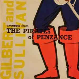 The Company Of Savoyards, Gilbert And Sullivan - "The Pirates Of Penzance" Highlights FLAC